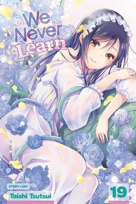 We Never Learn, Vol. 19, 19 by Tsutsui, Taishi