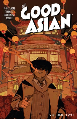 The Good Asian, Volume 2 by Pichetshote, Pornsak