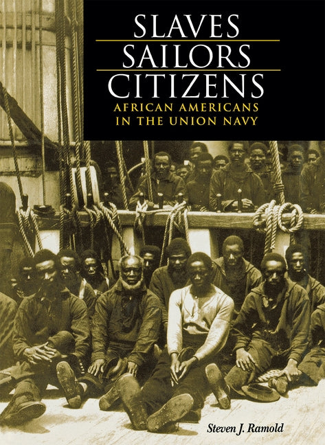 Slaves, Sailors, Citizens by Ramold, Steven