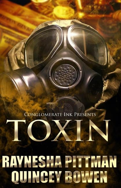 Toxin by Bowen, Quincey