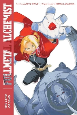 Fullmetal Alchemist: The Land of Sand: Second Editionvolume 1 by Inoue, Makoto