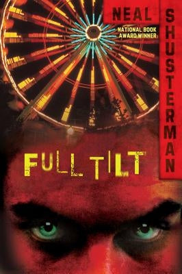 Full Tilt by Shusterman, Neal