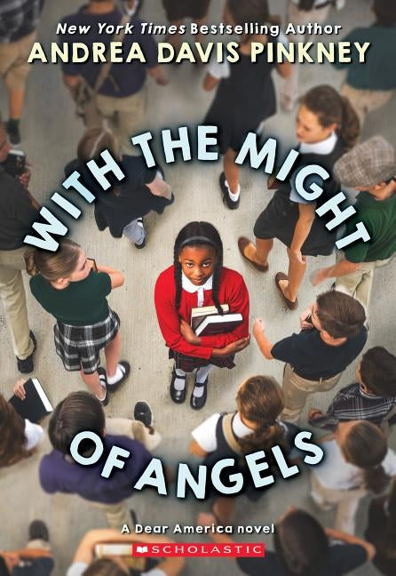 With the Might of Angels by Pinkney, Andrea Davis