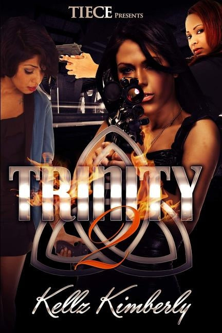 Trinity 2 by Kimberly, Kellz