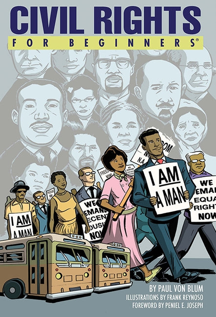 Civil Rights for Beginners by Von Blum, Paul