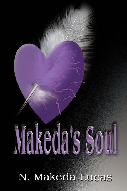 Makeda's Soul by Lucas, N. Makeda
