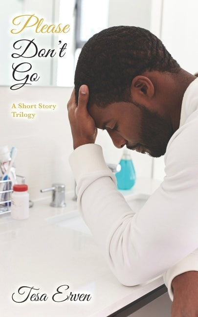 Please Don't Go by Erven, Tesa