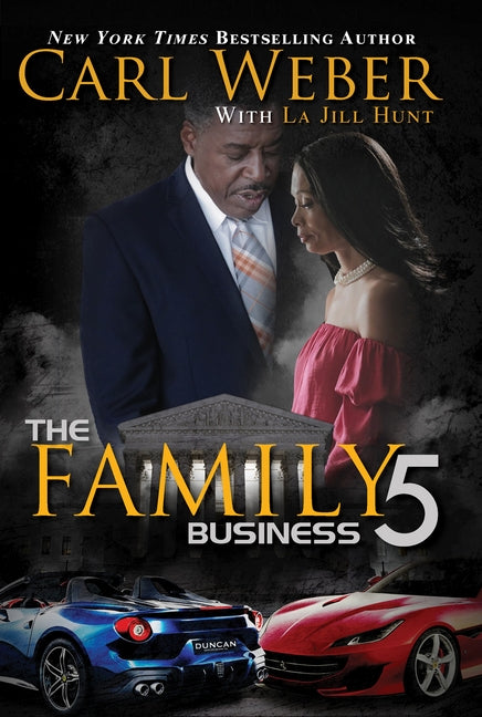 The Family Business 5: A Family Business Novel by Weber, Carl