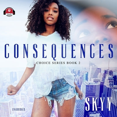 Consequences by Skyy