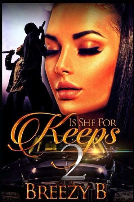 Is She For Keeps 2 by B, Breezy