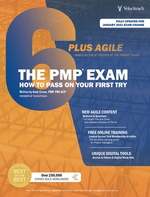 The Pmp Exam: How to Pass on Your First Try: 6th Edition + Agile by Crowe, Andy