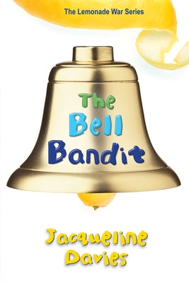 The Bell Bandit by Davies, Jacqueline