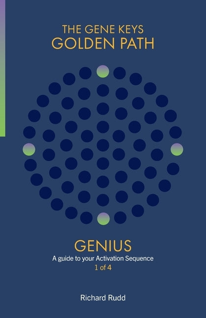 Genius: A guide to your Activation Sequence by Rudd, Richard