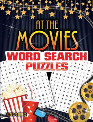 At the Movies Word Search Puzzles by Rattiner, Ilene J.