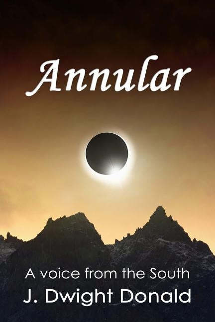 Annular by Donald, J. Dwight