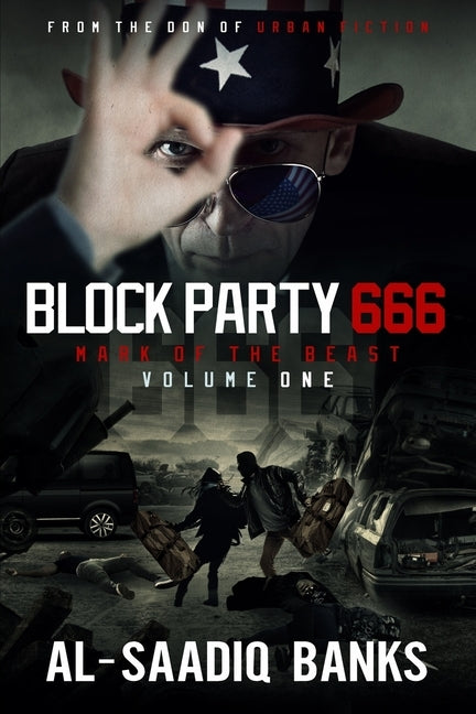 Block Party 666: Mark of the Beast Volume 1 by Banks, Al- Saadiq