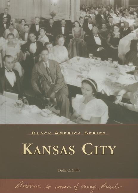 Kansas City by Gillis, Delia C.