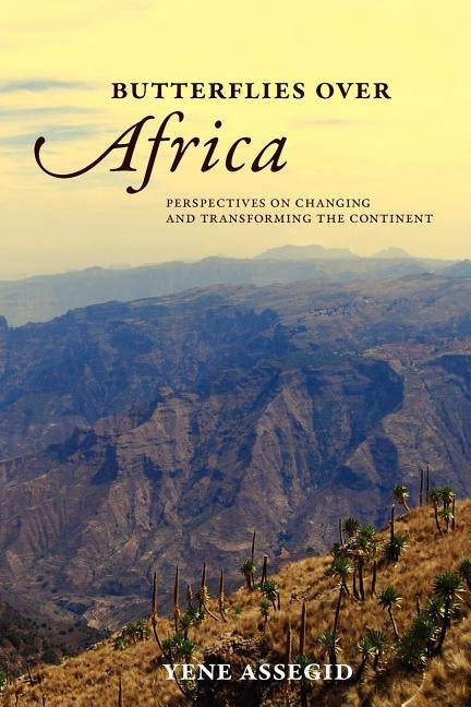 Butterflies Over Africa by Assegid, Yene
