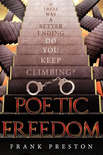 Poetic Freedom by Preston, Frank