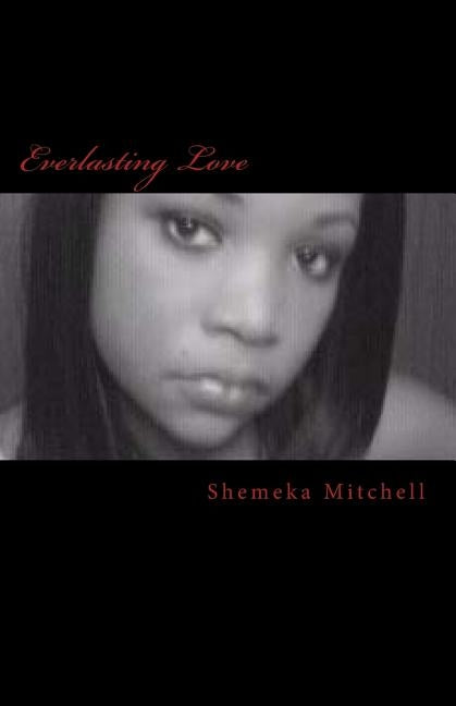 Everlasting Love by Mitchell, Shemeka