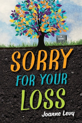 Sorry for Your Loss by Levy, Joanne