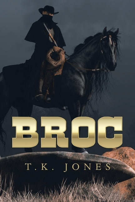 Broc by Jones, T. K.