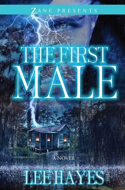 The First Male by Hayes, Lee