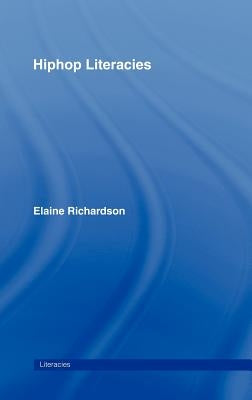 Hiphop Literacies by Richardson, Elaine