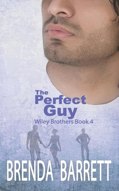 The Perfect Guy by Barrett, Brenda