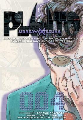 Pluto: Urasawa X Tezuka, Vol. 4, 4 by Urasawa, Naoki