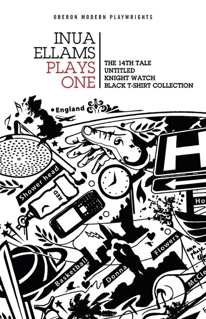 Inua Ellams: Plays One by Ellams, Inua