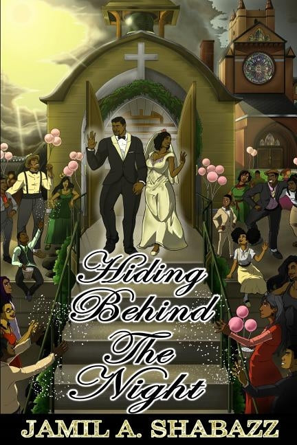 Hiding Behind The Night by Shabazz, Jamil a.