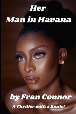 Her Man In Havana by Connor, Fran