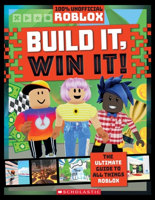 Build It, Win It!: An Afk Book (Roblox) (Media Tie-In) by Dynamo