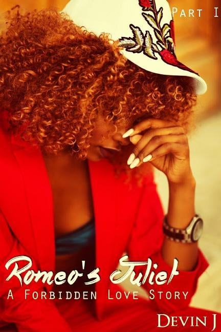 Romeo's Juliet by J, Devin