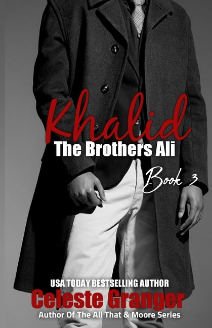 Khalid: Book 3 in The Brothers Ali by Granger, Celeste