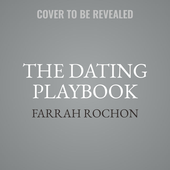 The Dating Playbook by Rochon, Farrah