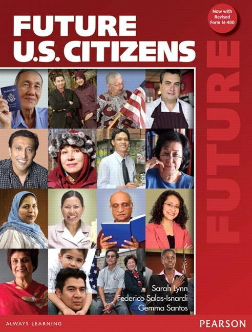 Future U.S. Citizens [With DVD ROM] by Lynn, Sarah