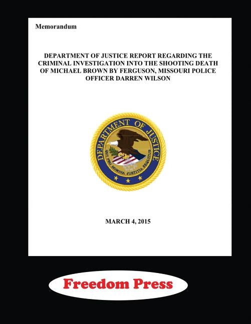 DOJ Investigation of the Shooting of Michael Brown by Norris, Harvey