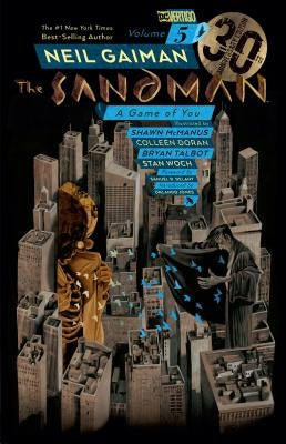 The Sandman Vol. 5: A Game of You 30th Anniversary Edition by Gaiman, Neil