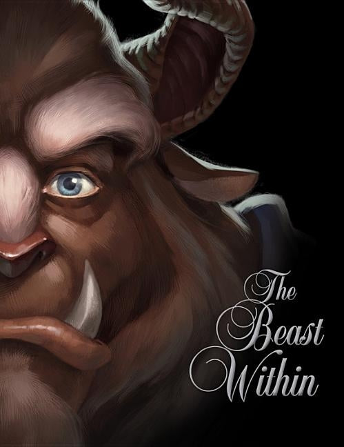 The Beast Within: A Tale of Beauty's Prince by Valentino, Serena