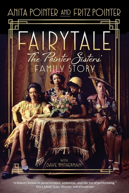Fairytale: The Pointer Sisters' Family Story by Pointer, Anita