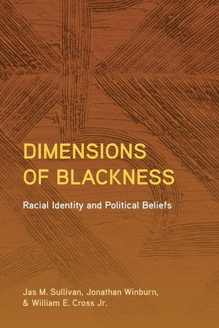Dimensions of Blackness by Sullivan, Jas M.