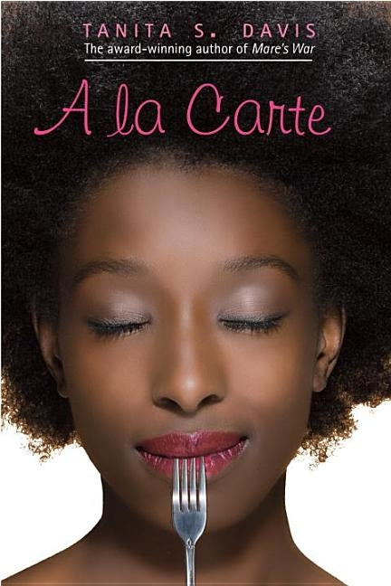 a la Carte by Davis, Tanita S.