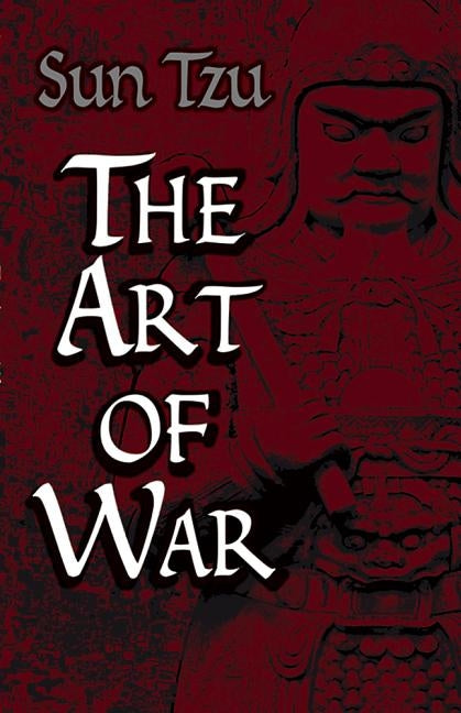 The Art of War by Sun Tzu