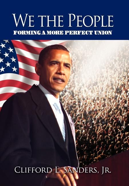 We the People by Sanders, Clifford L. Jr.
