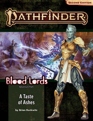 Pathfinder Adventure Path: A Taste of Ashes (Blood Lords 5 of 6) by Duckwitz, Brian