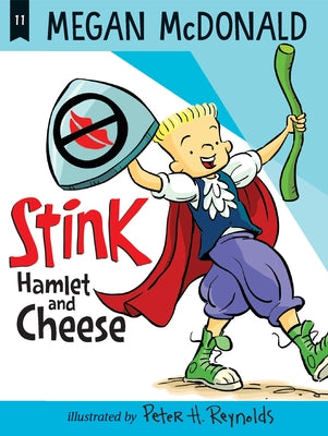 Stink: Hamlet and Cheese by McDonald, Megan