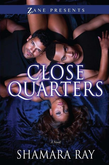 Close Quarters by Ray, Shamara