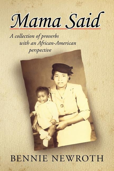 Mama Said by Newroth, Bennie